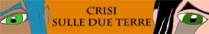 Crisi sulle due terre